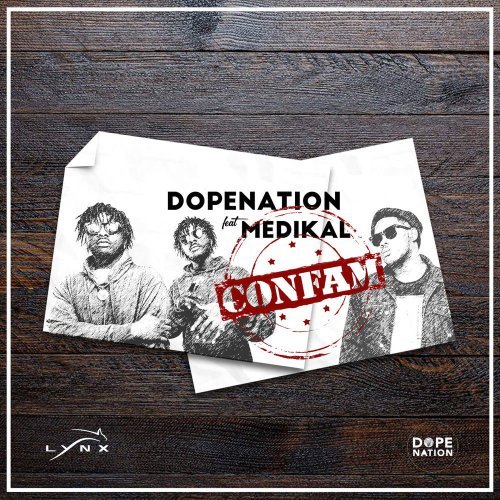 , DopeNation ft. Medikal – Confam (Prod. by MOGBeatz)