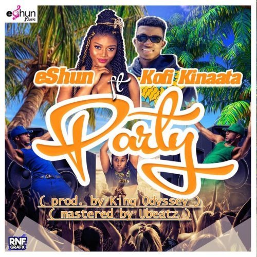 eShun ft. Kofi Kinaata - Party (Prod. by King Odyssey) eshun party kofi kinaata 500x500 - eShun ft. Kofi Kinaata - Party (Prod. by King Odyssey)