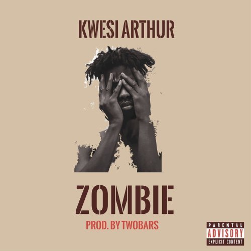 , Kwesi Arthur – Zombie (Prod. by TwoBars)