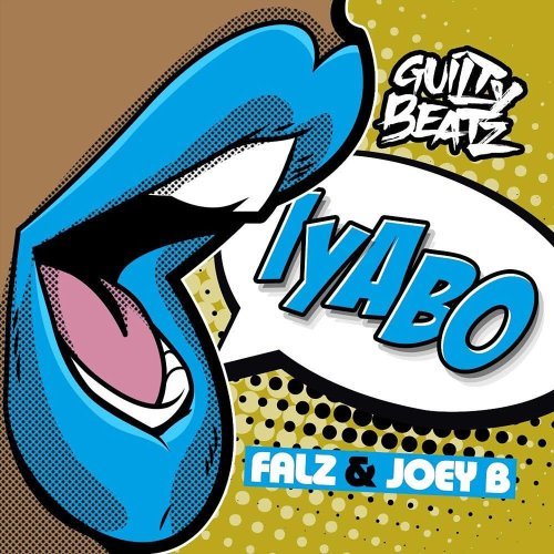 , GuiltyBeatz ft. Falz & Joey B – Iyabo