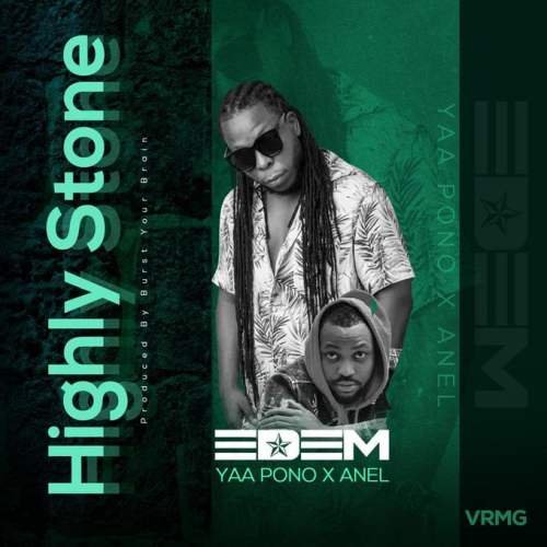 Edem highly stone 500x500 - Edem ft. Yaa Pono & Anel - Highly Stone