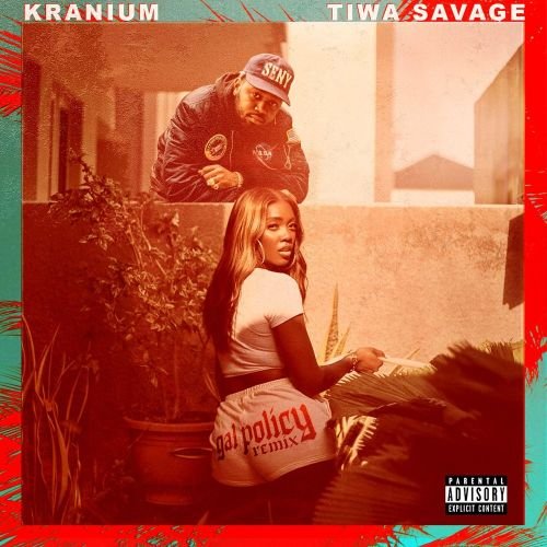 , Kranium – Gal Policy (Remix) ft. Tiwa Savage