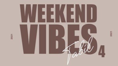 DJ Tabil - Weekend Vibes Mix 4 (Mixtape), DJ Tabil – Weekend Vibes Mix 4 (Mixtape)
