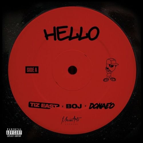 TiZ EAST ft Donaeo Boj HELLO www dcleakers com mp3 image 500x500 - TiZ East - Hello ft. Donae'o & Boj