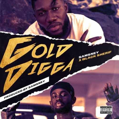Black Sherif Samsney 500x500 - Lyrics: Black Sherif & Samsney – Goldigga