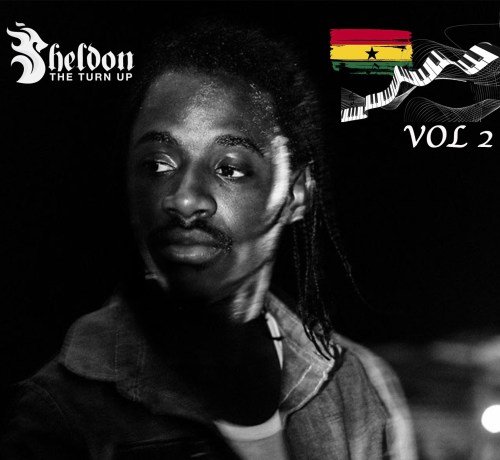 IMG 4376 500x460 - Sheldon The Turn Up - Ghanapiano Mix (Volume 2)