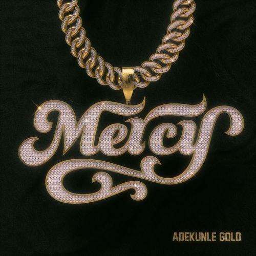 Adekunle Gold - Mercy CratesHub.com