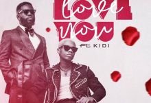 Kidi Bisa Kdei Love YOu, Bisa Kdei – Love You ft. Kidi
