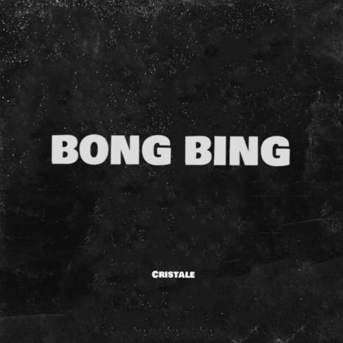 Cristale Bong Bing, Cristale – Bong Bing