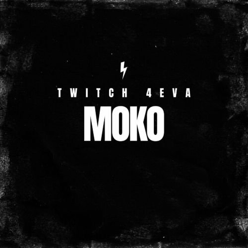 Twitch 4Eva Moko, Twitch 4Eva – Moko
