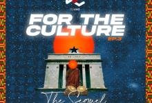 DJ Lord For The Culture EP 3, DJ Lord – For The Culture (EP. 3)(The Sequel)