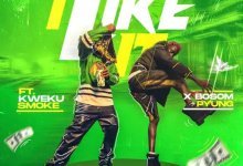 Kweku Smoke Bosom P Yung I Like It, Kweku Smoke & Bosom P Yung – I Like It