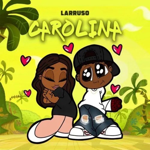 Larruso Carolina, Larruso – Carolina