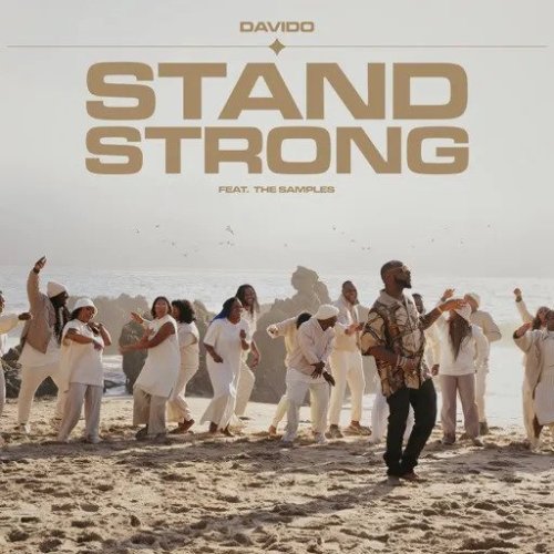 Davido Stand Strong The Samples, Davido – Stand Strong ft. The Samples