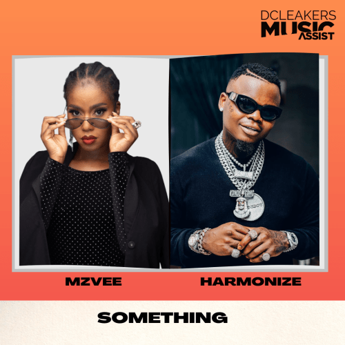 Mzvee Something Harmonize, Mzvee – Something ft. Harmonize