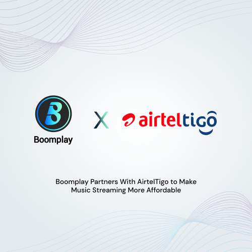 Boomplay and AirtelTigo partnership, Boomplay partners with AirtelTigo to make Music Streaming more affordable