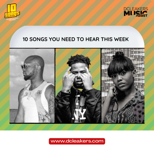10 Songs You Need To Hear This Week, Playlist : 10 Songs You Need To Hear This Week (Week 99)