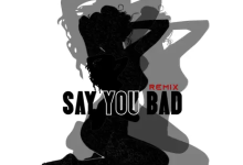 Skales Say You Bad Remix 1da Banton, Skales – Say You Bad (Remix) ft. 1da Banton