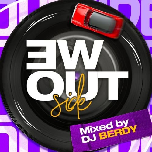 DJ Berdy We Outside, DJ Berdy – We Outside Mixtape