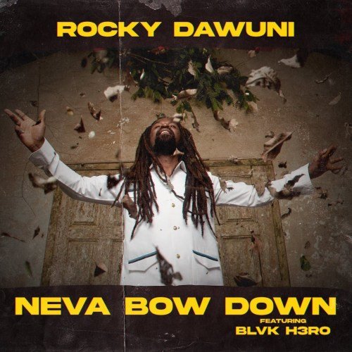 Rocky Dawuni features Blvk H3ro, Rocky Dawuni features Blvk H3ro on ‘Neva Bow Down’