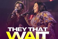 Celestine Donkor & Mercy Masika - They That Wait, Celestine Donkor & Mercy Masika – They That Wait (Live)