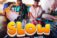 Camidoh Slow Magixx, Camidoh – Slow ft. Magixx