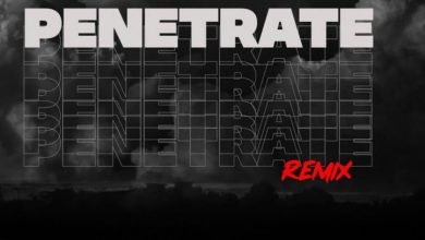 Del B ft. Ycee, Vector, Patoranking & DJ Neptune - Penetrate (Remix)(Prod. by Del B) Del B Penetrate Cover Art 390x220 - Del B ft. Ycee, Vector, Patoranking & DJ Neptune - Penetrate (Remix)(Prod. by Del B)