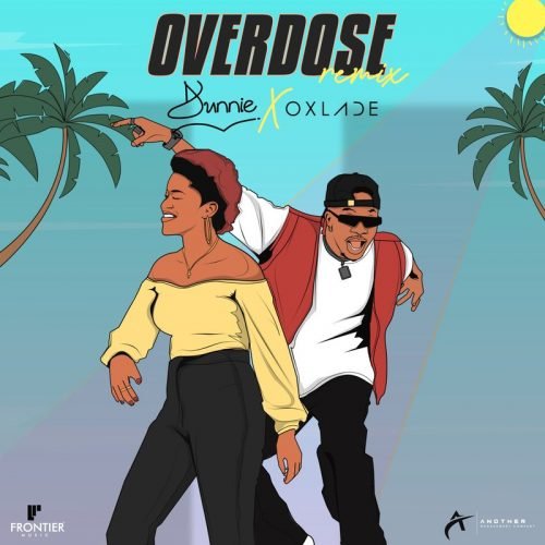 Dunnie overdose cover art 500x500 - Dunnie x Oxlade - Overdose (Remix)