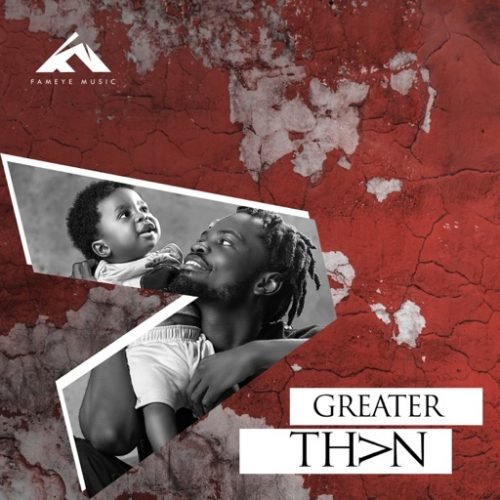 Fameye drops debut album, 'Greater Than' Fameye greather than album 500x500 - Fameye drops debut album, 'Greater Than'