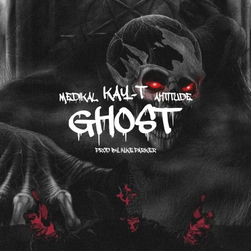 Kay-T - Ghost ft. Medikal & Ahtitude kay t ghost 500x500 - Kay-T - Ghost ft. Medikal & Ahtitude